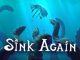 Sink Again – BASIC STRATEGY (MILD SPOILERS) 1 - steamlists.com