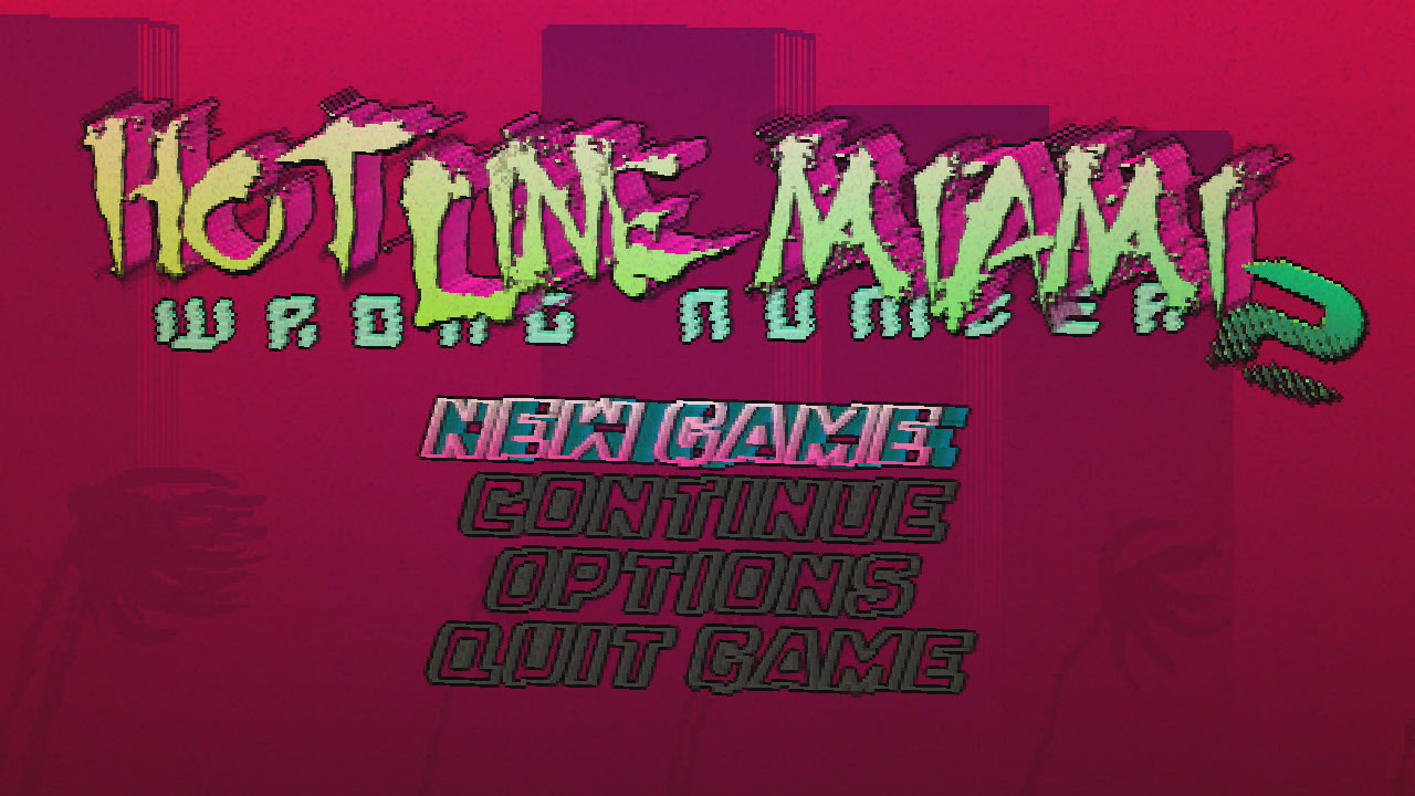 Hotline Miami 2: Wrong Number - How To Make Hotline Miami 2: The Wrong Number Actually Start Up - Step Three or THE FINAL STEP: Have Fun!