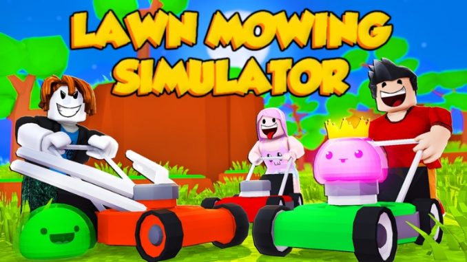 Roblox Lawn Mowing Simulator Codes July 2021 Steam Lists - its roblox bro code