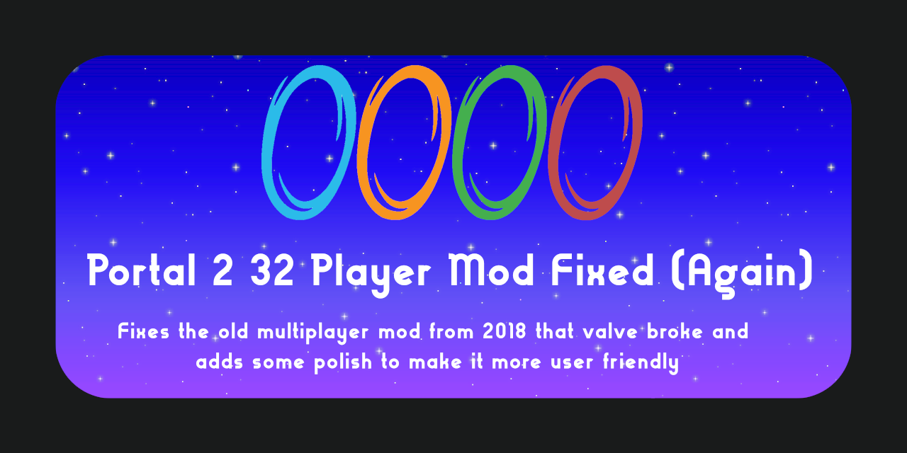 Portal 2 - Multiplayer Mod (32 Players)