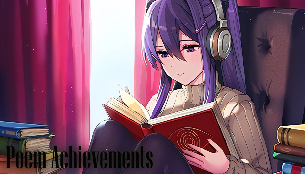 Doki Doki Literature Club Plus! - 100% Full Achievement Guide and How to Unlock - Poem Achievements