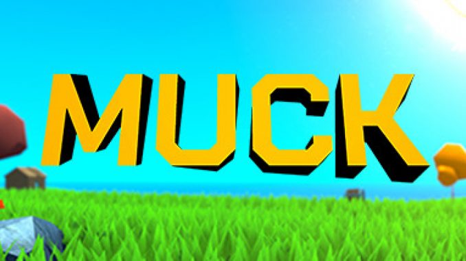 Muck – Things to do in the Game Guide 1 - steamlists.com