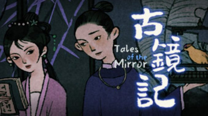 Tales of the Mirror – Achievements and Walkthrough Guide 1 - steamlists.com