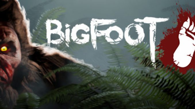 BIGFOOT – Useful Tips on How to Beat BIGFOOT 4.0 Update! 1 - steamlists.com