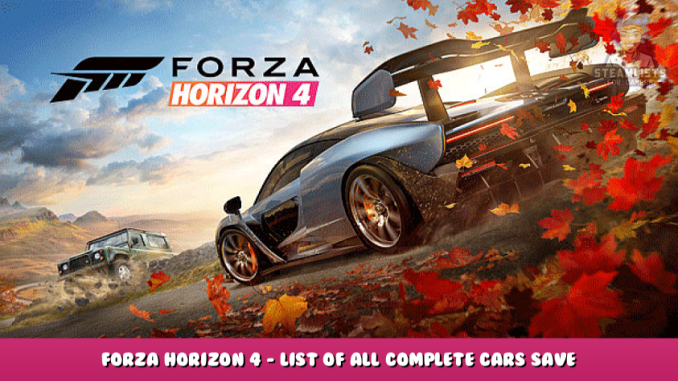 Forza Horizon 4 – List of All Complete Cars + Save File 1 - steamlists.com