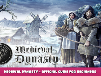 Medieval Dynasty – Official Guide for Beginners + Walkthrough 1 - steamlists.com