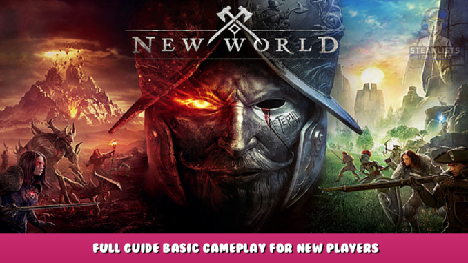 New World – Full Guide & Basic Gameplay for New Players 1 - steamlists.com