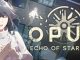 OPUS: Echo of Starsong – All Achievements in Game + Walkthrough and Video Tutorial – WIP 1 - steamlists.com