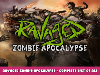 Ravaged Zombie Apocalypse – Complete List of All Achievements + Walkthrough 1 - steamlists.com