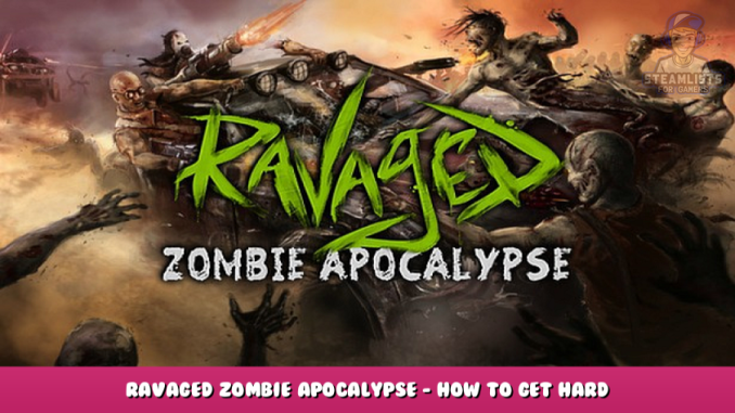 Ravaged Zombie Apocalypse – How to Get Hard Achievements in Game Tips and Tricks 1 - steamlists.com