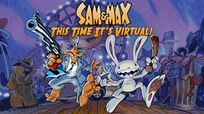 Sam & Max: This Time It’s Virtual! – Walkthrough – Complete List of All Achievements for Sam & Max VR 1 - steamlists.com