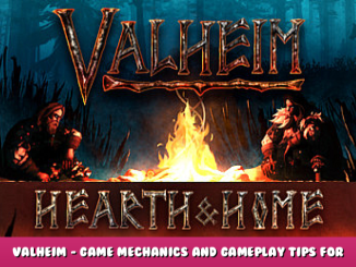 Valheim – Game Mechanics and Gameplay Tips for Beginners 18 - steamlists.com
