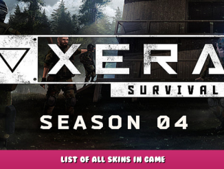 XERA: Survival – List of All Skins in Game 1 - steamlists.com