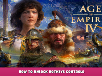 Age of Empires IV – How to Unlock Hotkeys Controls 16 - steamlists.com