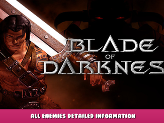 Blade of Darkness – All Enemies Detailed Information 1 - steamlists.com