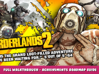 Borderlands 2 – Full Walkthrough – Achievements & Roadmap Guide 1 - steamlists.com