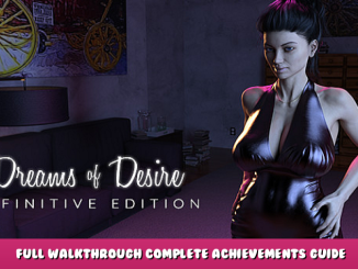 Dreams of Desire: Definitive Edition – Full Walkthrough & Complete Achievements Guide 1 - steamlists.com