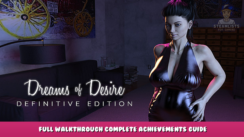 Dreams of Desire: Definitive Edition - Full Walkthrough & Complete  Achievements Guide - Steam Lists