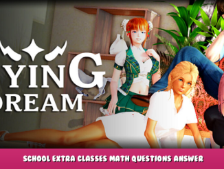 Dying Dream – School Extra Classes Math Questions Answer 6 - steamlists.com