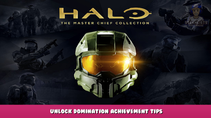 Halo: The Master Chief Collection – Unlock Domination Achievement Tips 1 - steamlists.com