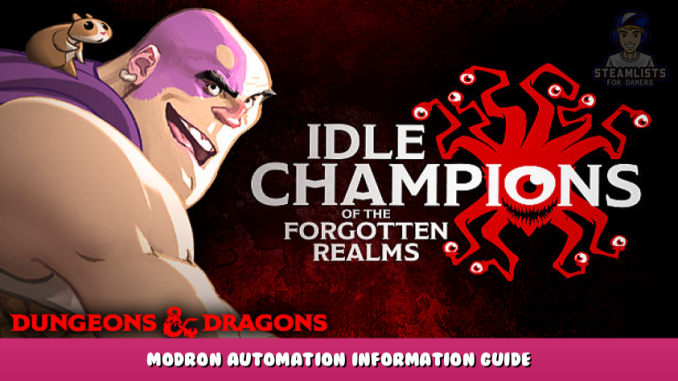 Idle Champions of the Forgotten Realms – Modron Automation Information Guide 1 - steamlists.com