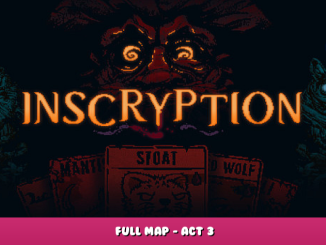 Inscryption – Full Map – Act 3 3 - steamlists.com