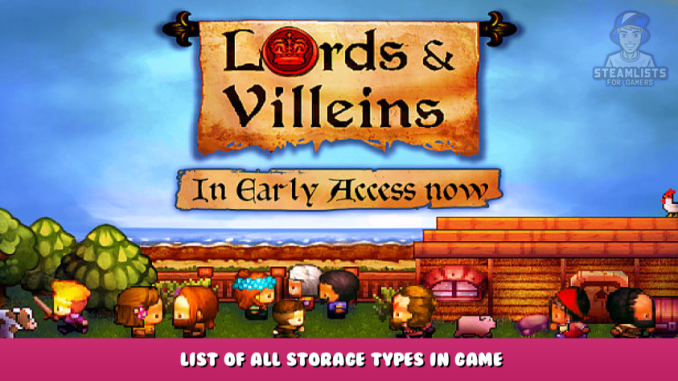 Lords and Villeins – List of All Storage Types in Game 1 - steamlists.com