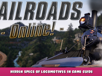 RAILROADS Online! – Hidden Specs of Locomotives in Game Guide 1 - steamlists.com