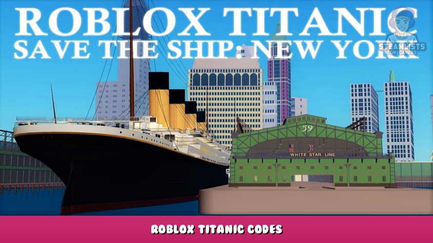 Roblox - Titanic Codes - Free Points (May 2023) - Steam Lists