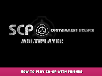SCP: Containment Breach Multiplayer – How to Play Co-op with Friends 1 - steamlists.com