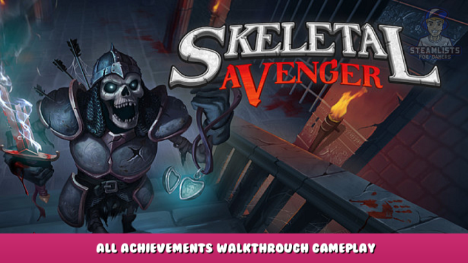 Skeletal Avenger – All Achievements & Walkthrough Gameplay 1 - steamlists.com