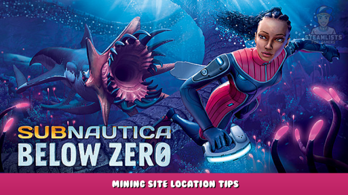 Subnautica: Below Zero – Mining Site Location Tips 1 - steamlists.com