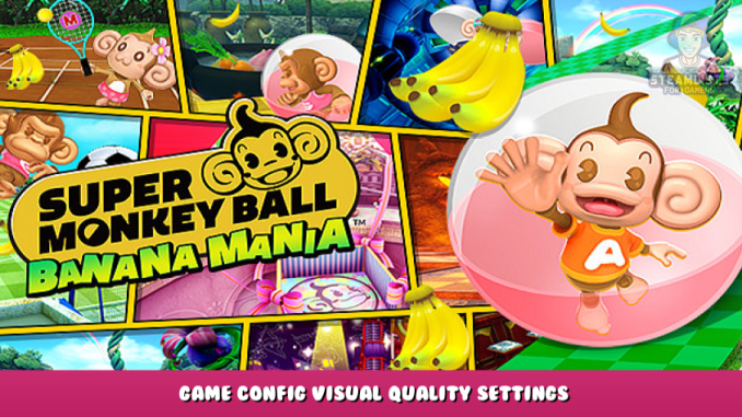 Super Monkey Ball Banana Mania – Game Config Visual Quality Settings 1 - steamlists.com