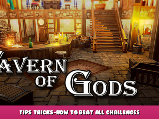 Tavern of Gods – Tips & Tricks-How to Beat All Challenges – Walkthrough 1 - steamlists.com