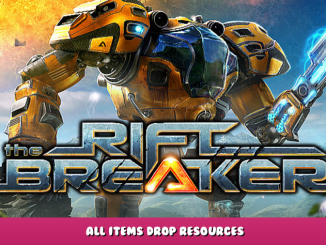 The Riftbreaker – All Items Drop & Resources 1 - steamlists.com