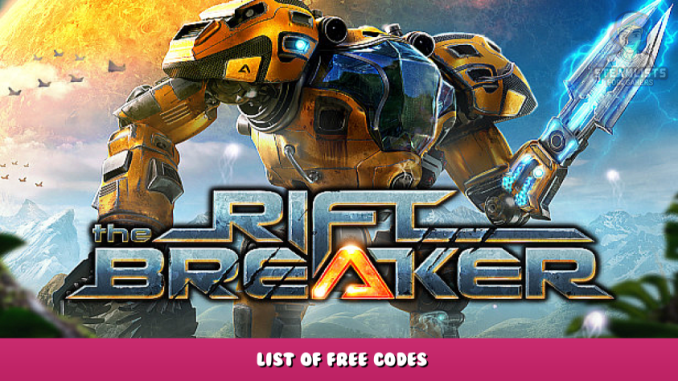 The Riftbreaker – List of FREE CODES 1 - steamlists.com