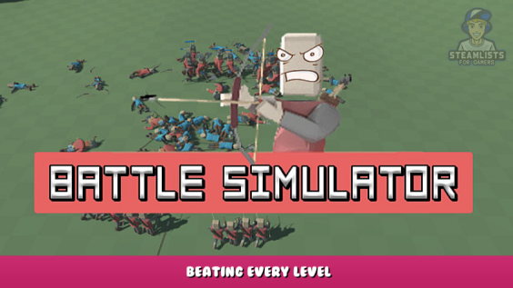 Battle Simulator – Beating every level 1 - steamlists.com