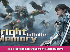 Bright Memory: Infinite – Key Bindings for WASD to the Arrow Keys! 1 - steamlists.com