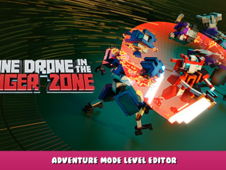 Clone Drone in the Danger Zone – Adventure Mode Level Editor 1 - steamlists.com