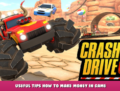 Crash Drive 3 – Useful Tips How to Make Money in Game 1 - steamlists.com