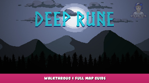Deep Rune – Walkthroug & Full Map Guide 1 - steamlists.com