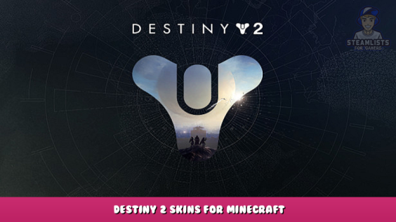 Destiny 2 – Destiny 2 skins for Minecraft 1 - steamlists.com