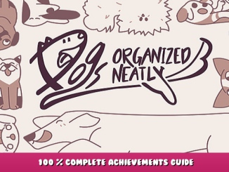 Dogs Organized Neatly – 100 % Complete Achievements Guide 1 - steamlists.com