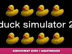 Duck Simulator 2 – Achievement Guide & Walkthrough 1 - steamlists.com