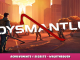 DYSMANTLE – Achievements & Secrets – Walkthrough 1 - steamlists.com