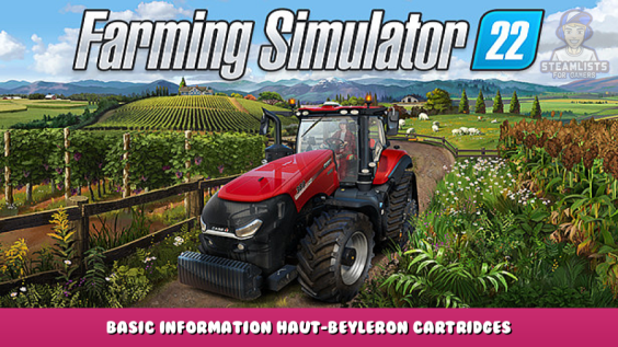 Farming Simulator 22 – Basic Information Haut-Beyleron Cartridges – Full Map Guide 1 - steamlists.com