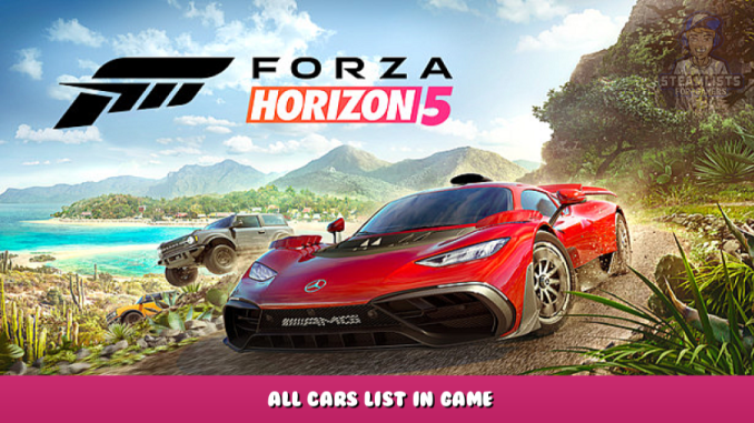 Forza Horizon 5 – All Cars List in Game 1 - steamlists.com