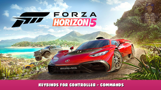 Forza Horizon 5 – Keybinds for Controller – Commands 1 - steamlists.com