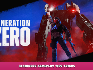 Generation Zero® – Beginners Gameplay Tips & Tricks 1 - steamlists.com