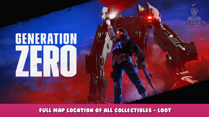 Generation Zero® – Full Map Location of All Collectibles – Loot Guide 1 - steamlists.com